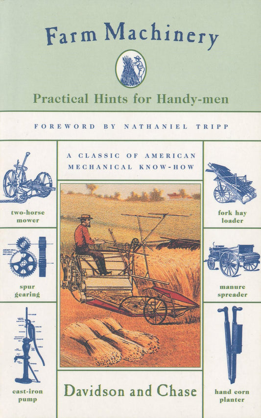 FARM MACHINERY: PRACTICAL HINTS FOR HANDY-MEN