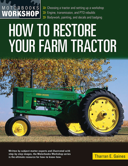 How To Restore Your Farm Tractor