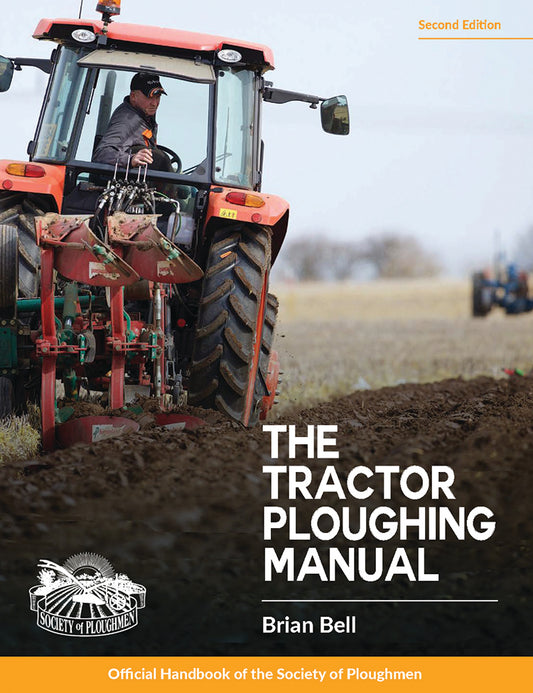 The Tractor Ploughing Manual, 2nd Edition