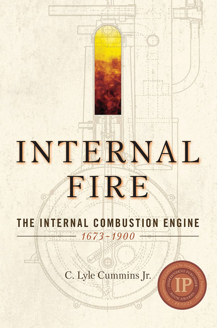 Internal Fire: The Internal Combustion Engine, 1673-1900