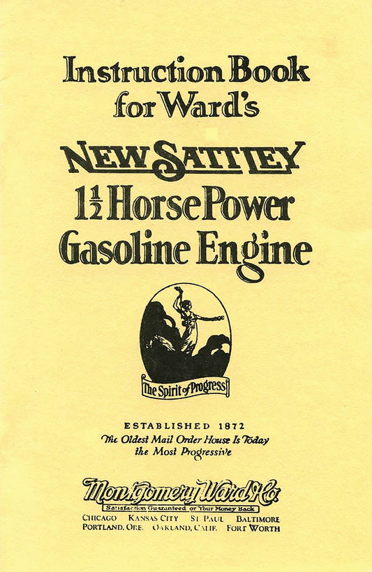 Instruction Book for Ward's New Sattley 1 1/2 Horsepower Gasoline Engine