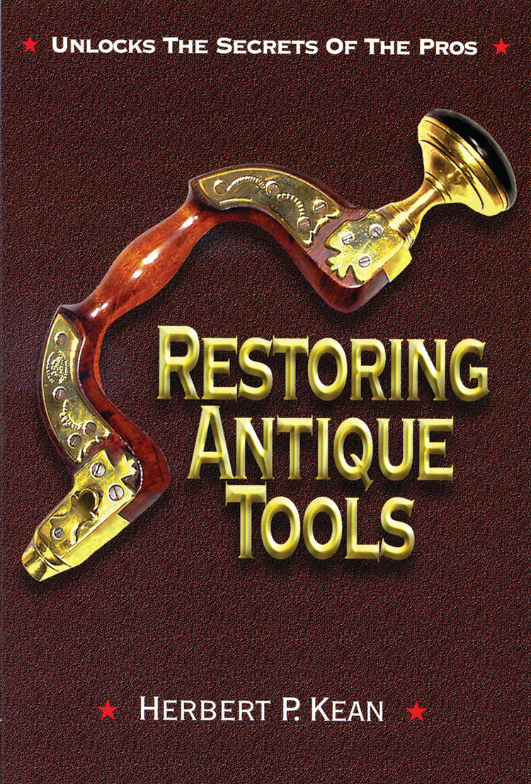 RESTORING ANTIQUE TOOLS