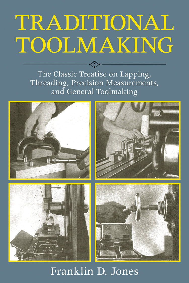 TRADITIONAL TOOLMAKING