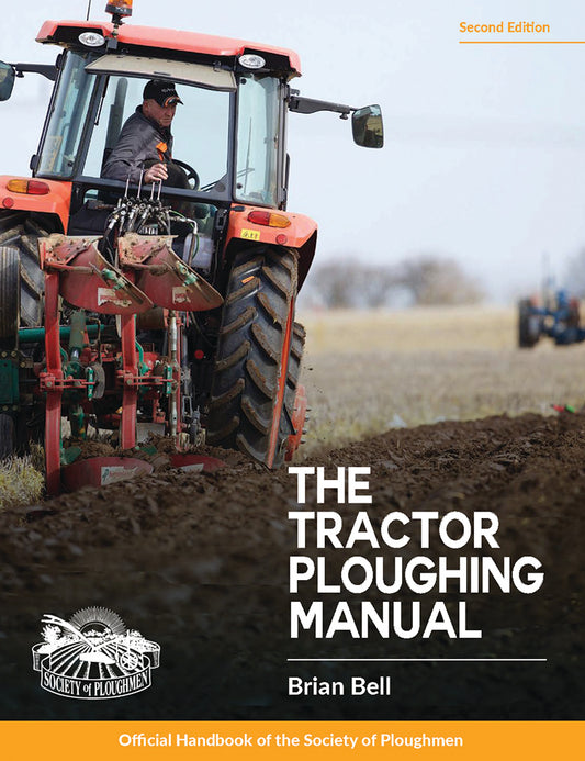 THE TRACTOR PLOUGHING MANUAL, 2ND EDITION