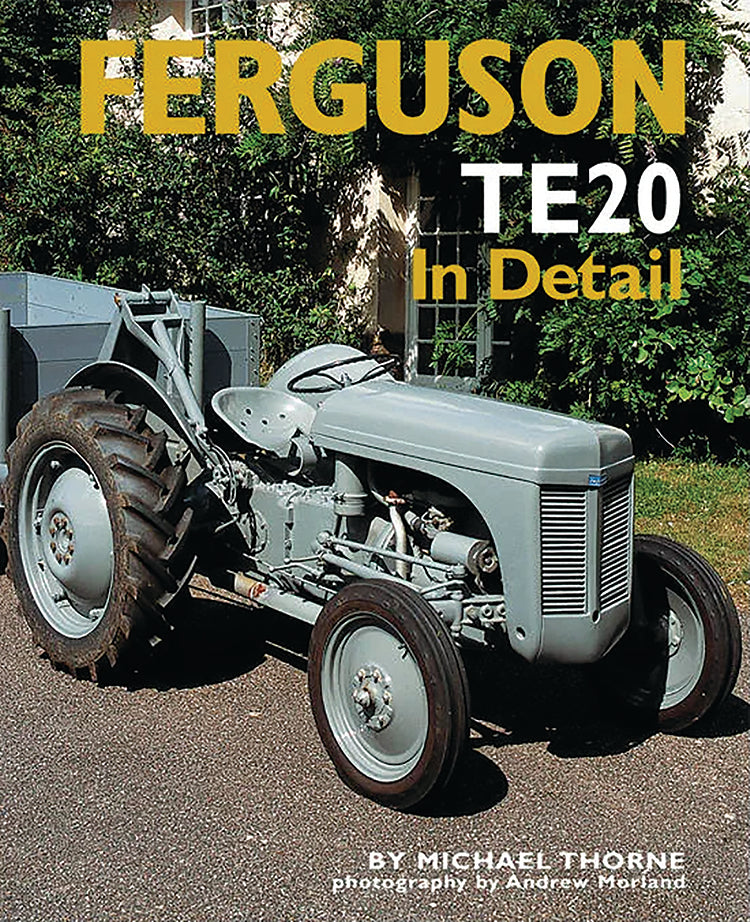 Te20 Pattern Ferguson TE20 In Detail – Farm Collector