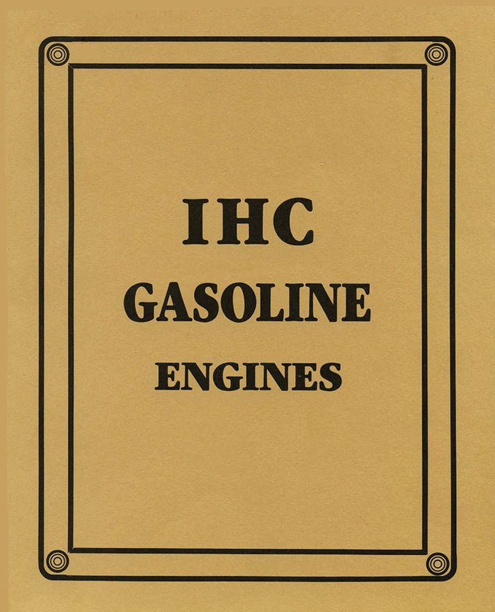 IHC GASOLINE ENGINES, E-BOOK – Farm Collector
