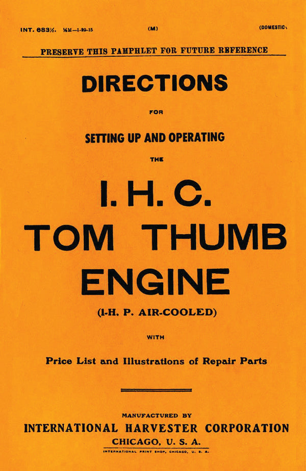 DIRECTIONS FOR OPERATING THE IHC TOM THUMB ENGINE, E-BOOK
