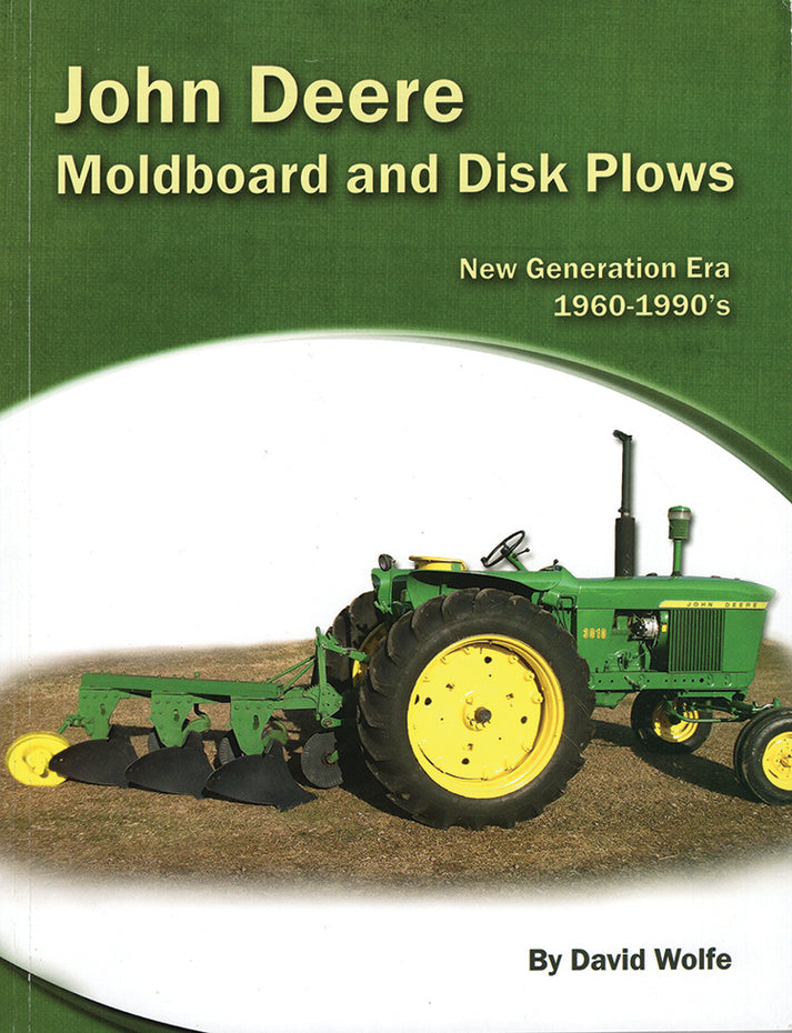 JOHN DEERE MOLDBOARD AND DISK PLOWS Farm Collector