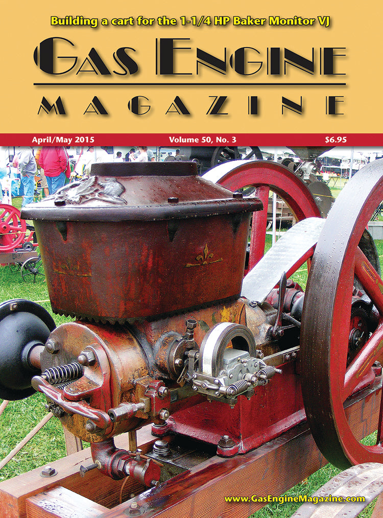 GAS ENGINE MAGAZINE, APRIL/MAY 2015 – Farm Collector